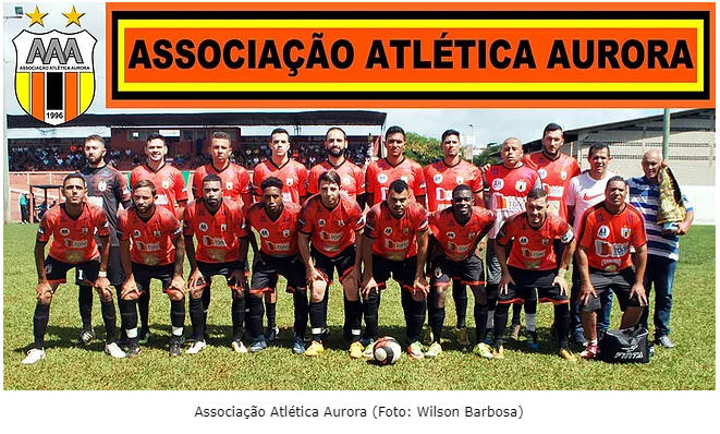 FBB! Raça, Superação, Essência e Amor à camisa! - (MEU TIME FC) AA Aurora  (Uberlândia-MG) na 1ª Divisão 2019